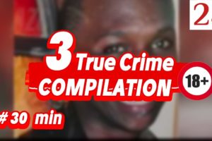 TRUE CRIME COMPILATION | 3 Cold Cases & Murder Mysteries (28) | Documentary