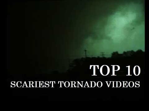 Top 10 Scariest Tornado Videos from Up Close (MARATHON)
