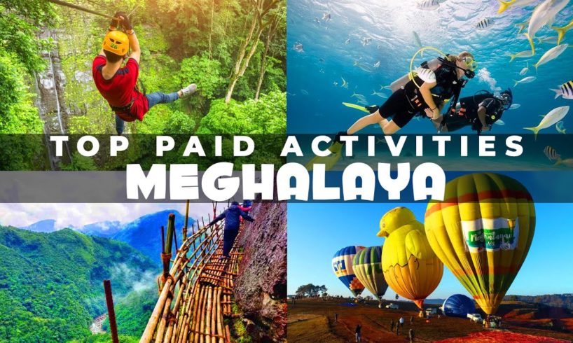 Top 14 paid adventure sports to do in Meghalaya | Complete information Tickets, timings & guidelines