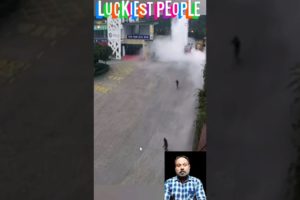 luckiest people in the earth near death #luckiest #people #viral #shorts #luckbychance