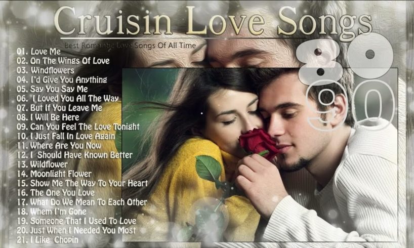 Cruisin Love Songs Compilation - The Best From 80's 90's