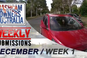 Dash Cam Owners Australia Weekly Submissions December Week 1