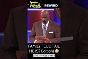 FAMILY FEUD FAIL 🤣(HE IS? Edition) FRESH REWIND👊 #comedy #fail #funny