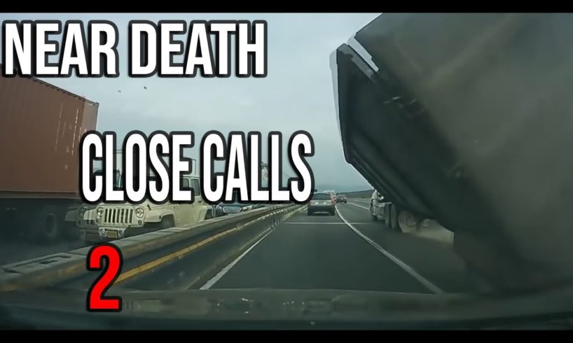 NEAR DEATH | CLOSE CALLS COMPILATION #2