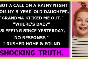 【Compilation】 I got a call on a rainy night from my 8-year-old daughter. "grandma kicked me out"Why?