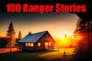 100 TRUE TERRIFYING PARK Ranger National Park Stories For Nightmares! (ULTRA COMPILATION)