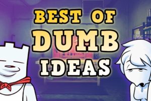 BEST OF DUMB IDEAS (Oneyplays compilation)
