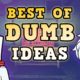BEST OF DUMB IDEAS (Oneyplays compilation)