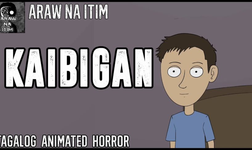 Kaibigan | Tagalog Animated Horror Story | Pinoy Creepypasta
