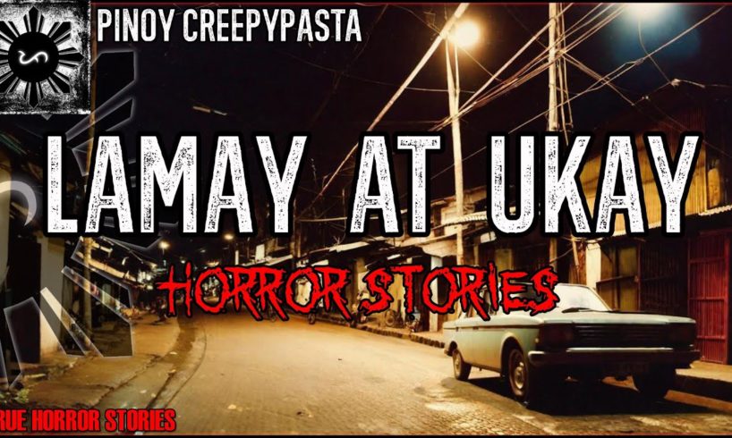 Lamay at Ukay Horror Stories | True Horror Stories | Pinoy Creepypasta