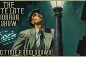 Philo Vance Detective Compilation / Shyster Gets Simoleons / Old Time Radio Shows / Up All Night