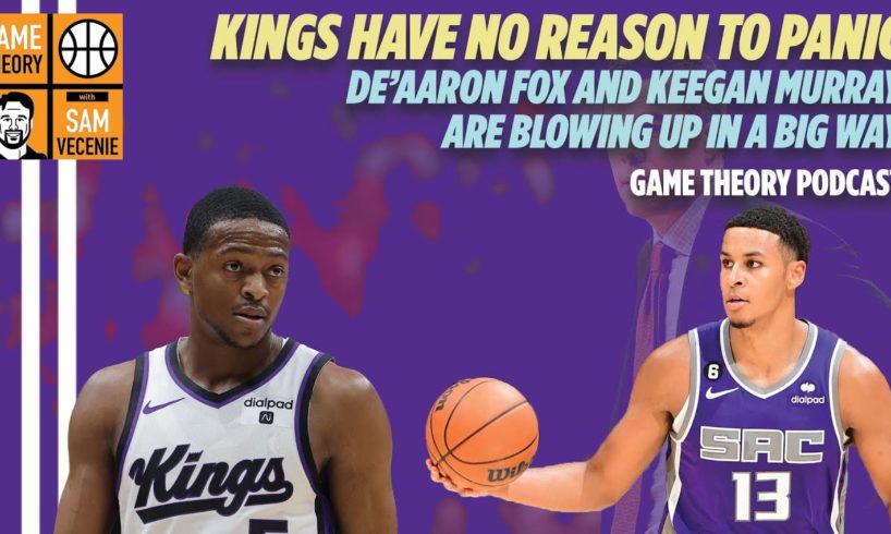 The Sacramento Kings are awesome again because Keegan Murray and De'Aaron Fox have taken huge leaps