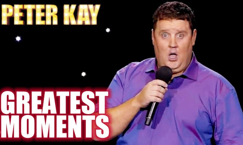 BEST OF Peter Kay's STAND UP | Comedy Compilation