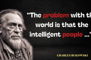 Charles Bukowski's Raw Reflections: Quotes from a Literary Maverick. Great Quotes