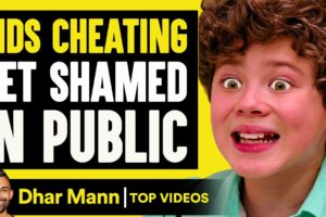 Kids Cheating Shamed In Public | Dhar Mann