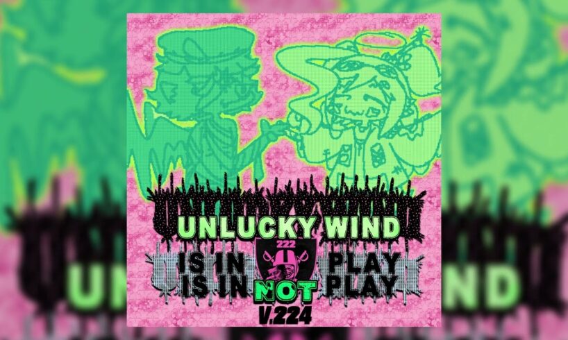 unlucky wind is in not play v2​.​24 (full compilation)