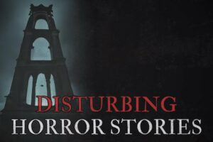 20 Strange & Disturbing Horror Stories