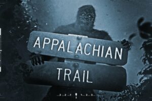 4 More True Scary Appalachian Trail Stories