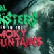 5 REAL Monsters Seen in the Smoky Mountains!