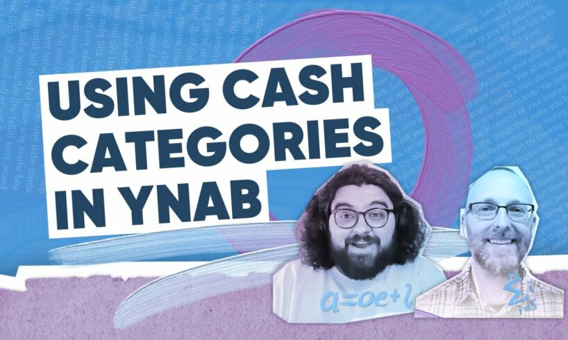 Cash Accounts in YNAB Are Awesome
