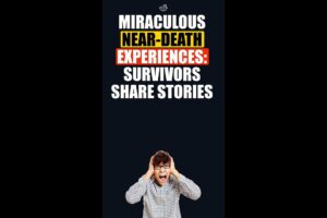 Miraculous Near-Death Experiences: Survivors Share Stories - Reddit Stories For Life #shorts