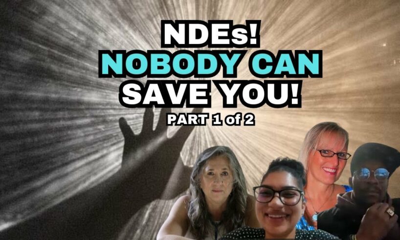 NEAR DEATH Experiencers JOIN together and Share Their NDE STORIES And What They Have Learned!