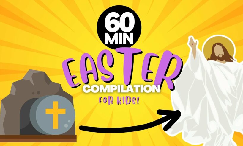 60 MIN Easter Compilation for kids!