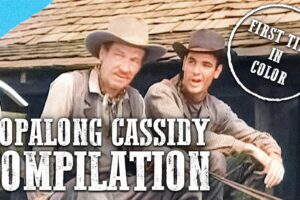 Hopalong Cassidy Compilation | COLORIZED | Western TV