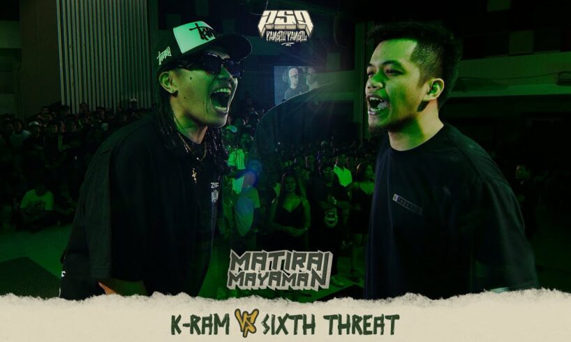 Pangil Sa Pangil: SIXTH THREAT vs K-RAM | MATIRA MAYAMAN