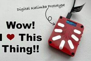 This Digital Kalimba Prototype is AWESOME!!!