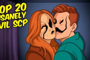 Top 20 Insanely Evil SCP (Compilation)