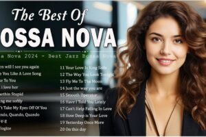 Bossa Nova Jazz Songs Compilation 🍸 Most Beautiful Relaxing Bossa Nova Covers 2024