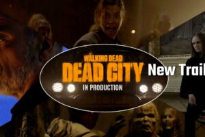 Dead City Production Trailer - Negan Street Fight? - Maggie Fights Walkers - Hershel Turns Dark?