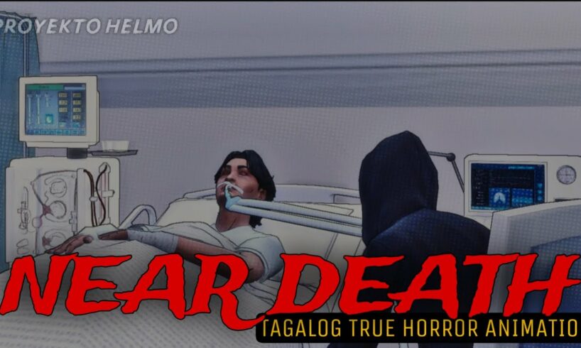 NEAR DEATH | Tagalog True Horror Story Animation