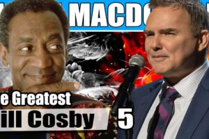 The Greatest Bill Cosby Story Ever - Norm Macdonald Compilation