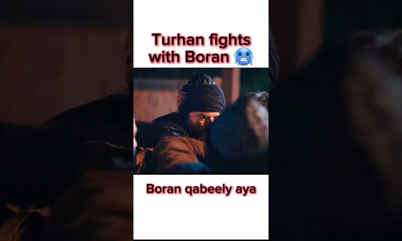 Turhan fights with Boran ๐ Boran apny qabeely aya ๐คฉ #viral #trending #shorts #short #viralvideo
