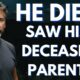 HE Died and Saw His Deceased Parents : Revealed Shocking truth | NDE | near death experience