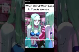 CyberPunk EdgeRunners Memes #1 #memes #shorts