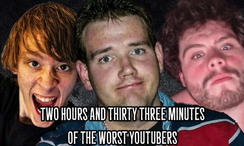 2 Hours And 33 Minutes Of The WORST Youtubers - Evil Youtubers Compilation