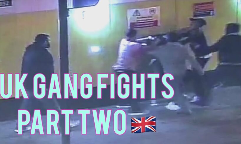 U.K Gang Fights | Brutal Street Fights | UK🇬🇧 [PART TWO]