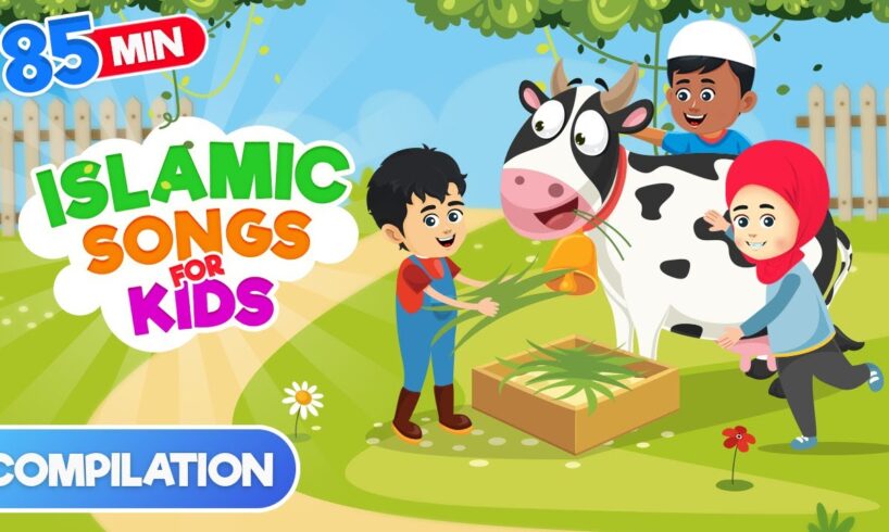Compilation 85 Mins | Islamic Songs for Kids | Nasheed
