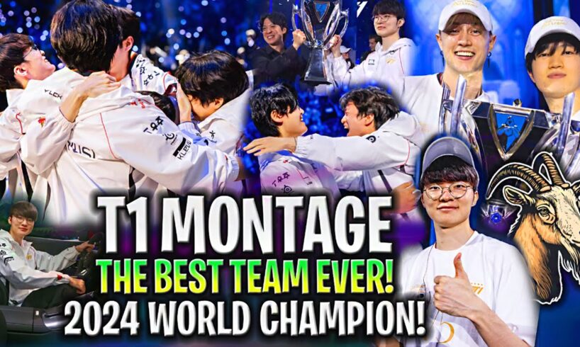 T1 MONTAGE WORLD CHAMPION 2024!😱THE BEST TEAM IN LOL HISTORY! - BEST PLAYS OF T1 IN WORLDS 2024