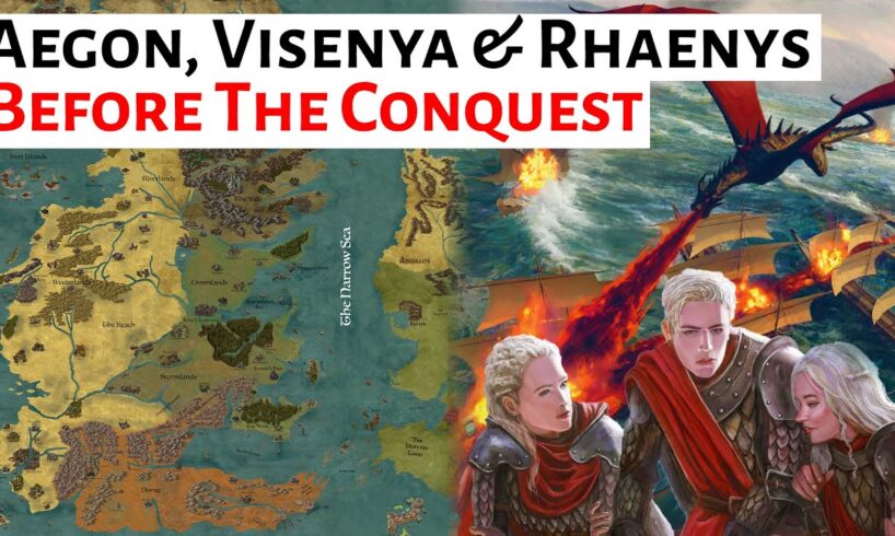 Aegon & His Sisters Before The Conquest | History Of House Targaryen | House Of The Dragon Lore
