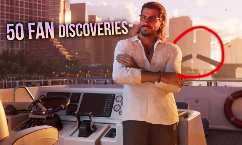 GTA 6: 50 NEW Fan Discoveries You SHOULD KNOW