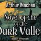 Novel of the Dark Valley by Arthur Machen | The Three Impostors | Audiobook
