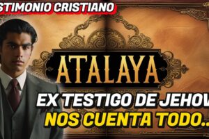 Testimonio IMPACTANTE de un EX Testigo de Jehova INSPIRADOR