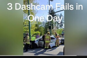 Three Dashcam Fails in One Day