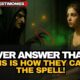 ✝️EX-WICCAN EXPOSES: A WITCH WILL ASK YOU THESE 7 QUESTIONS BEFORE CASTING A SPELL ON YOU!