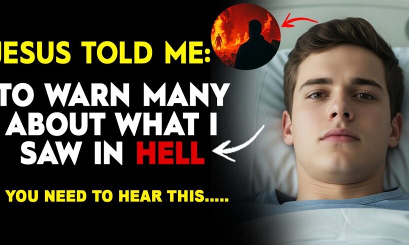 I Died & Was Sent To HELL But Jesus Saved Me & Told To Warn Everyone