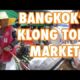 Klong Toey Market - Bangkok's Breadbasket (ตลาดคลองเตย)